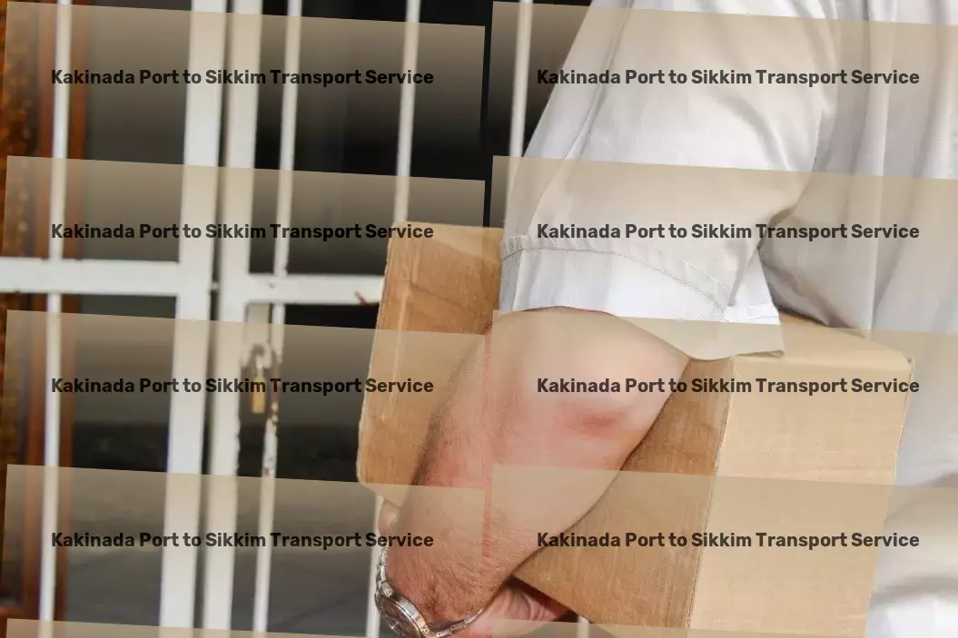 Kakinada Port to Sikkim Transport Personalized freight logistics