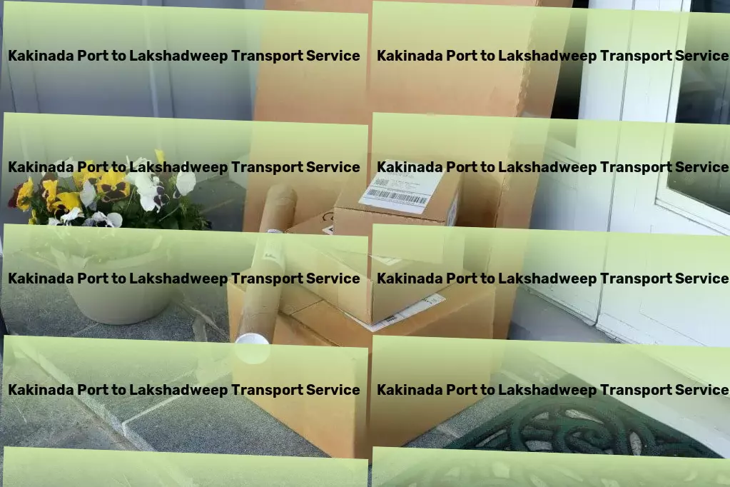 Kakinada Port to Lakshadweep Transport Oversized load logistics