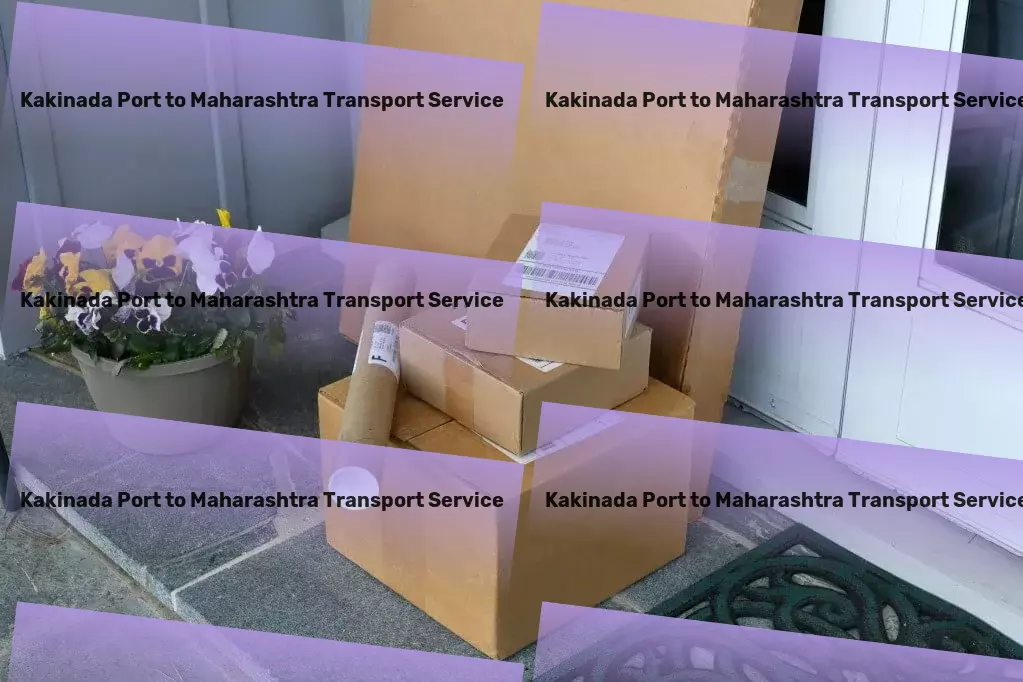 Kakinada Port to Maharashtra Transport Custom goods services