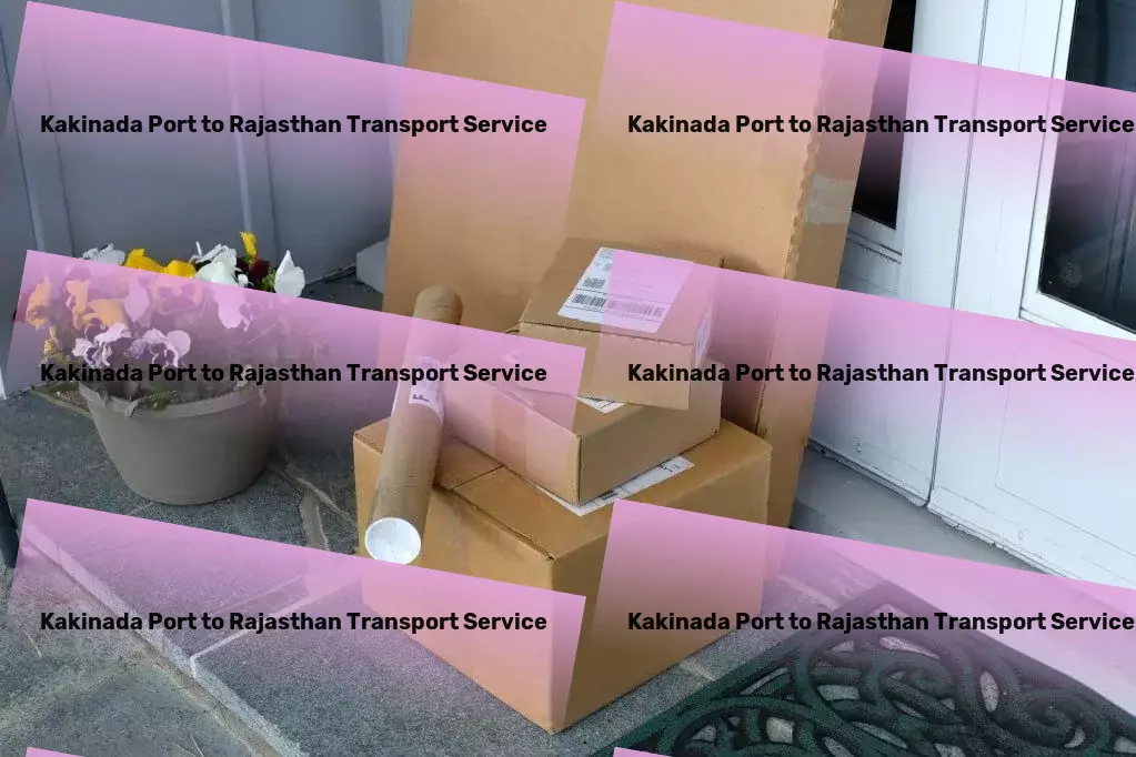 Kakinada Port to Rajasthan Transport Full-load goods services