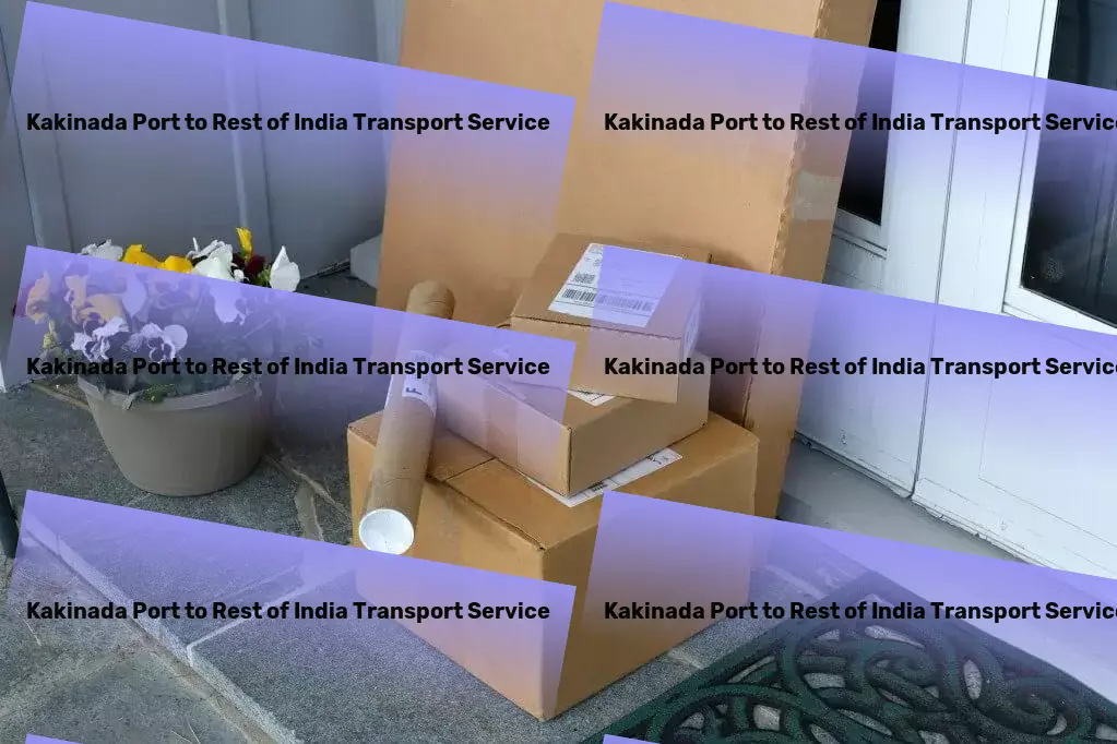 Kakinada Port to Rest Of India Transport Quick parcel logistics