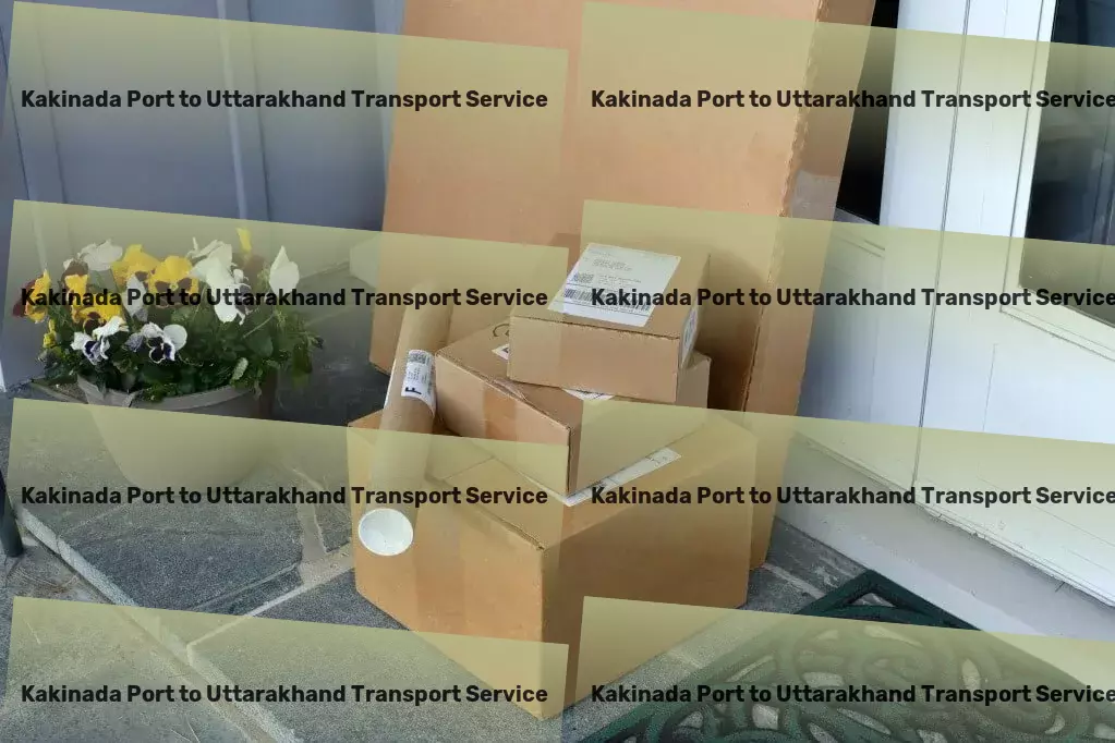 Kakinada Port to Uttarakhand Transport Door-to-door shipping services