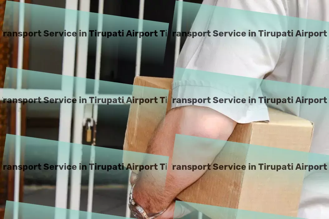 Courier And Parcel in Tirupati Airport Tir, Andhra Pradesh (AP) Quick goods forwarding