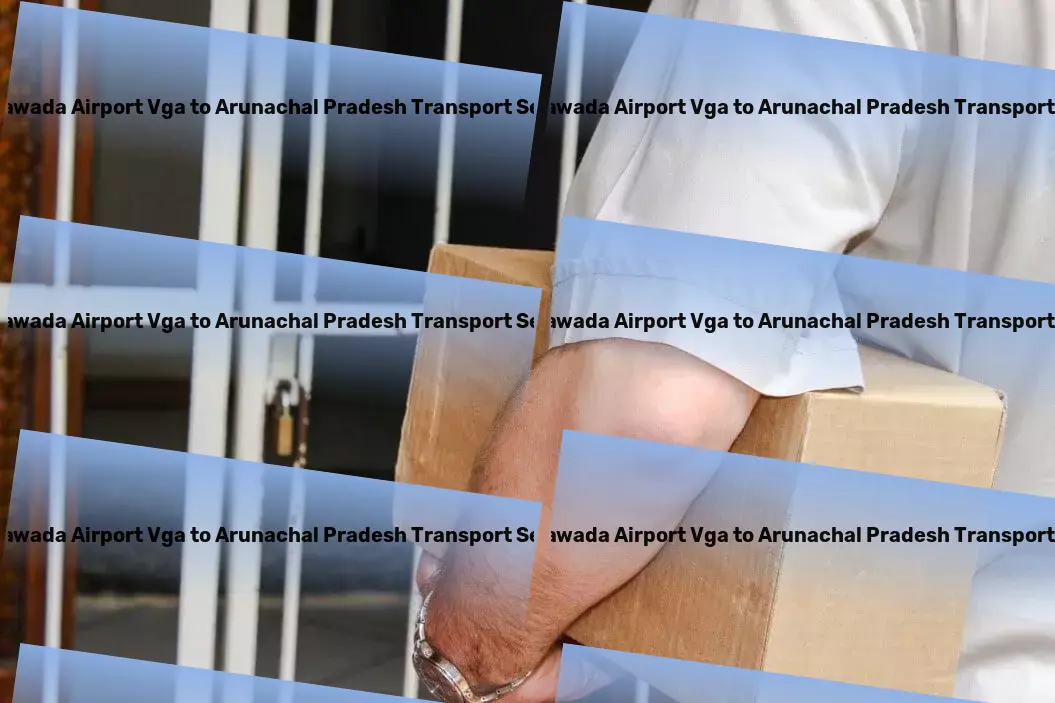 Vijayawada Airport Vga to Arunachal Pradesh Transport Flexible shipping options