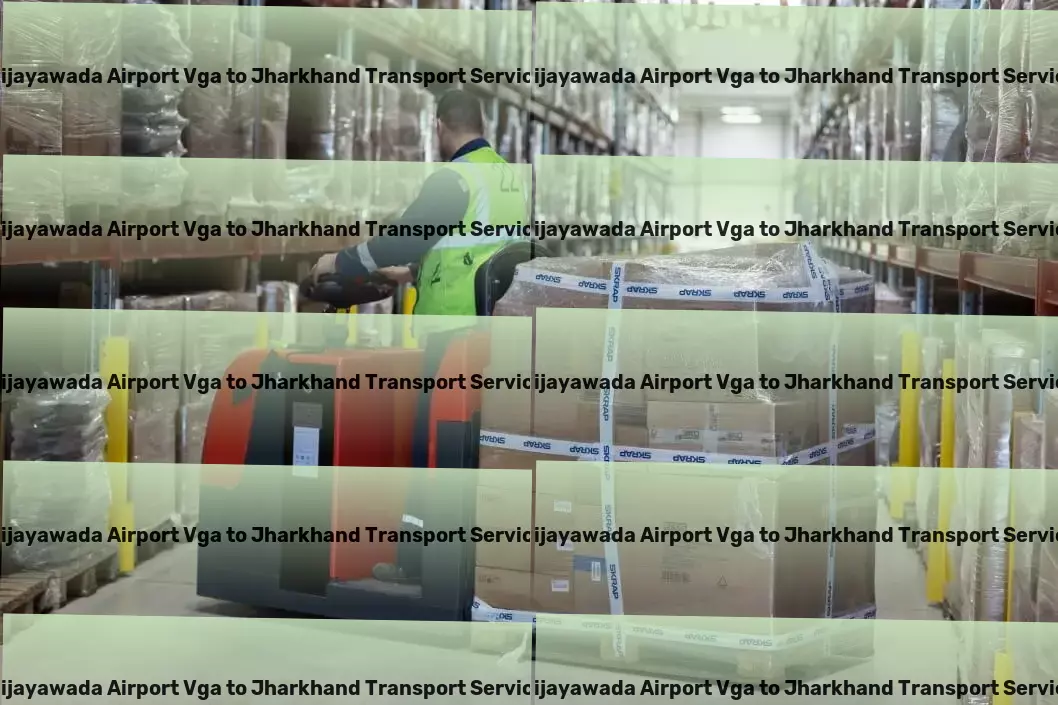 Vijayawada Airport Vga to Jharkhand Transport Explore efficient transport solutions tailor-made for India. - Express Delivery Services