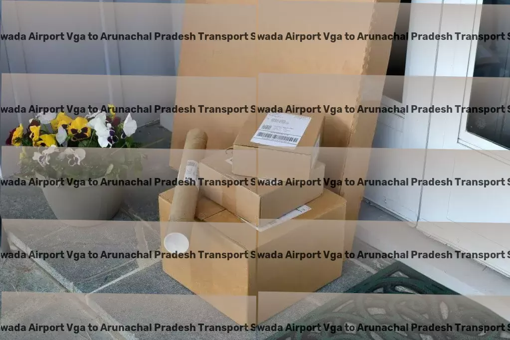 Vijayawada Airport Vga to Arunachal Pradesh Transport Driving innovation in the heart of India's shipping industry! - High-capacity goods logistics