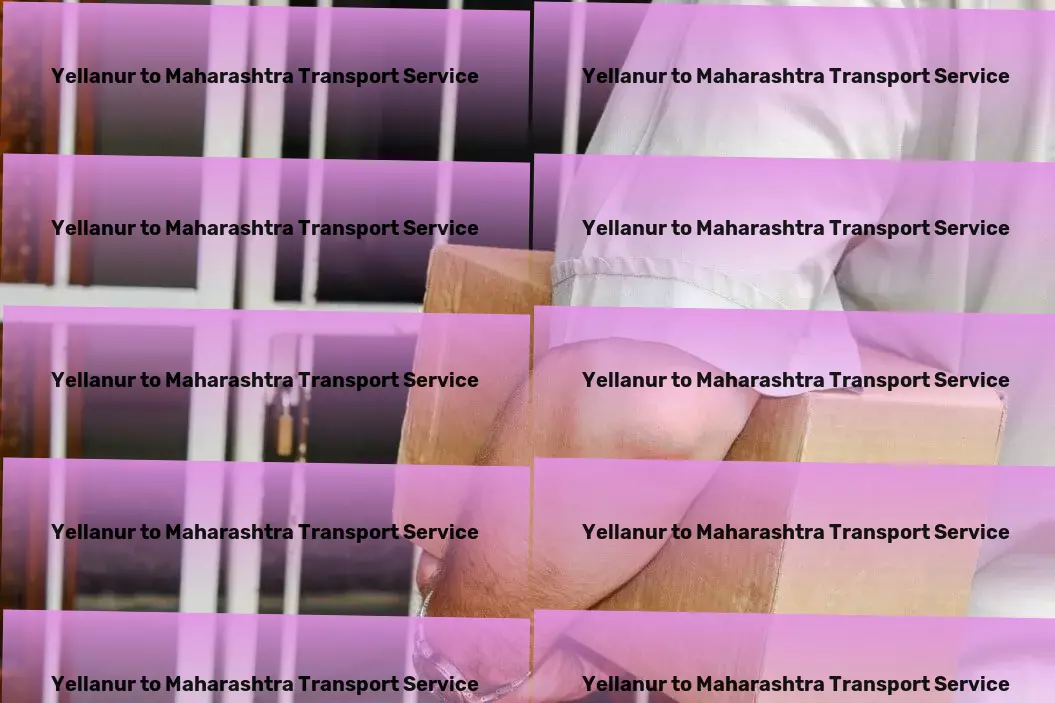 Yellanur to Maharashtra Transport Quick furniture relocation