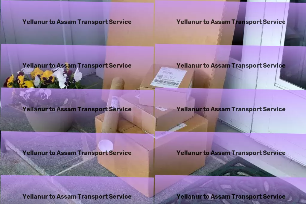 Yellanur to Assam Transport Connecting Indian cities with premier transport services! - Road-based logistics services