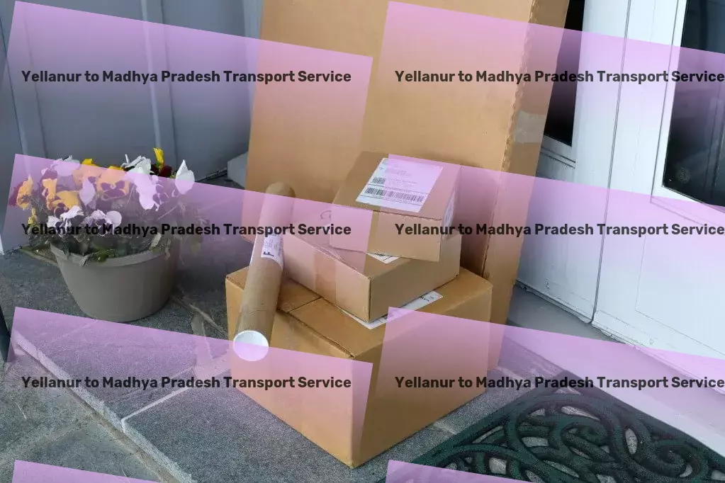 Yellanur to Madhya Pradesh Transport Ensuring your pet's happiness and health with quality products! - Full-service freight forwarding